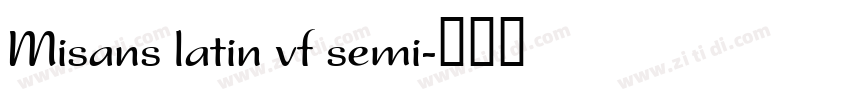 Misans latin vf semi字体转换
